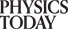 PhysicsToday